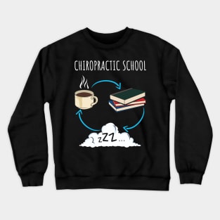 Chiropractic School Future Chiropractor Gift Crewneck Sweatshirt